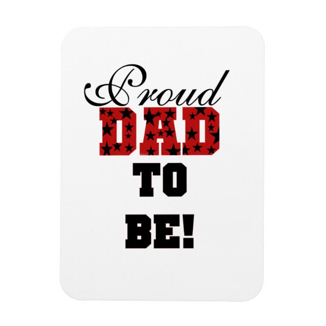 Red and Black Proud Dad to Be Gifts Magnet (Vertical)