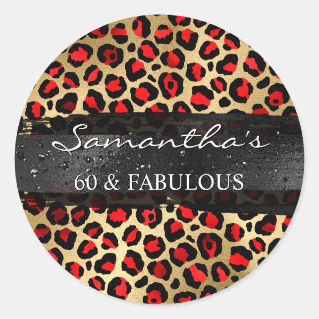 Red and Gold Foil Leopard 60 & Fabulous Classic Round Sticker (Front)