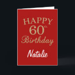 Red and Gold Glitter 60th Birthday Card<br><div class="desc">Red and Gold Glitter 60th Birthday Card with personalised name. For further customisation,  please click the "Customise it" button and use our design tool to modify this template.</div>