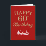 Red and Gold Glitter 60th Birthday Card<br><div class="desc">Red and Gold Glitter 60th Birthday Card with personalised name. For further customisation,  please click the "Customise it" button and use our design tool to modify this template.</div>