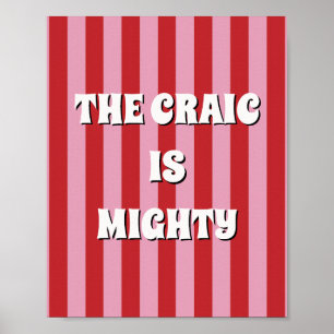 Red and pink irish The craic is mighty Poster