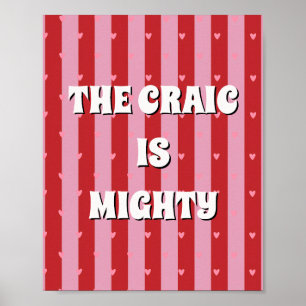 Red and pink irish The craic is mighty Poster