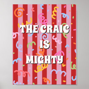 Red and pink irish The craic is mighty Poster