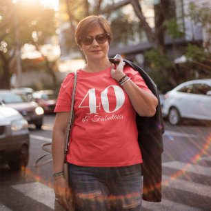 Red and White 40 & Fabulous Typography T-Shirt