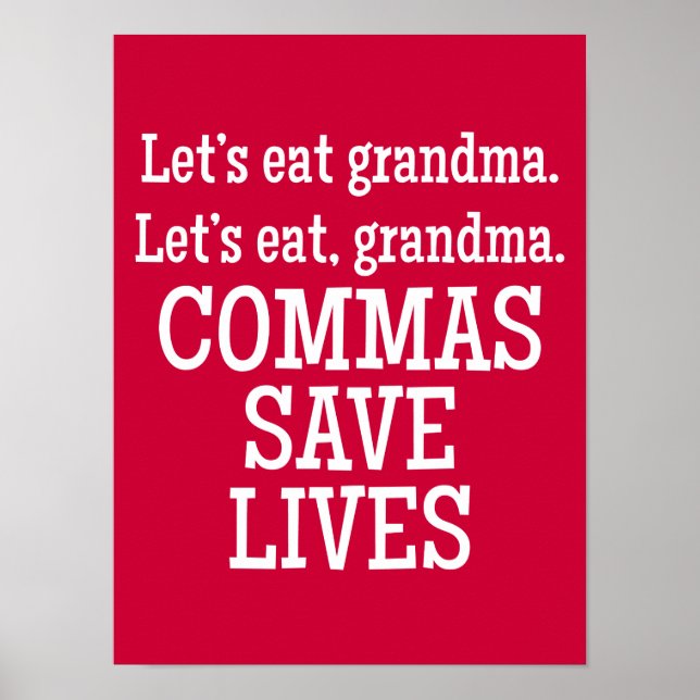 Red and White Commas Save Lives Funny Poster (Front)