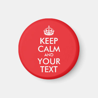 Red and White Keep Calm and Your Text Magnet