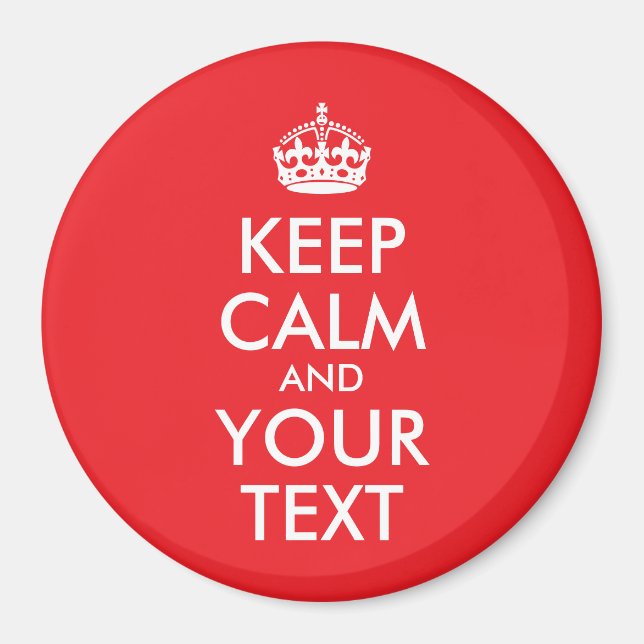 Red and White Keep Calm and Your Text Magnet (Front)