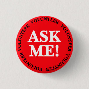 Red Ask Me Volunteer Button Pin – Bold Event Badge