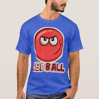 Red Ball 4 The Red Ball  T-Shirt