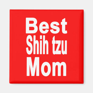 Red Best Shih tzu Mum Magnet