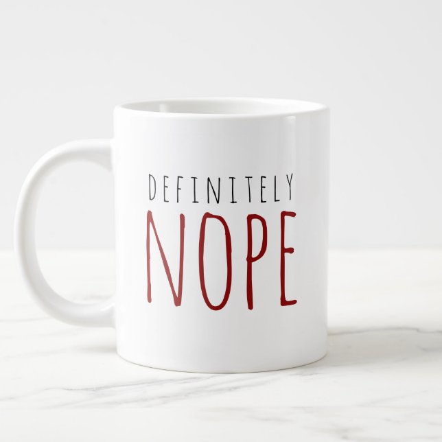 Red & Black Definitely Nope Funny Coffee Mug (Left)