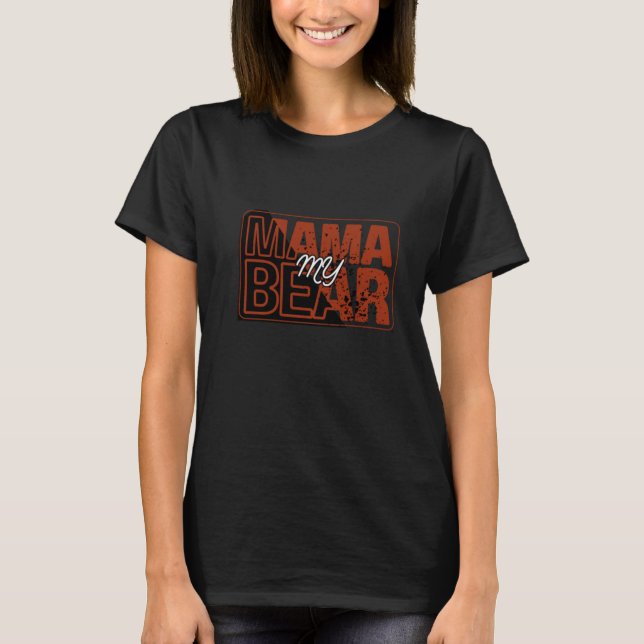 Red Black My Mama Bear Design T-Shirt (Front)