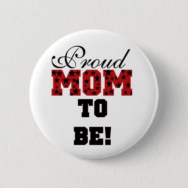 Red/Black Star Text Proud Mum to Be 6 Cm Round Badge (Front)