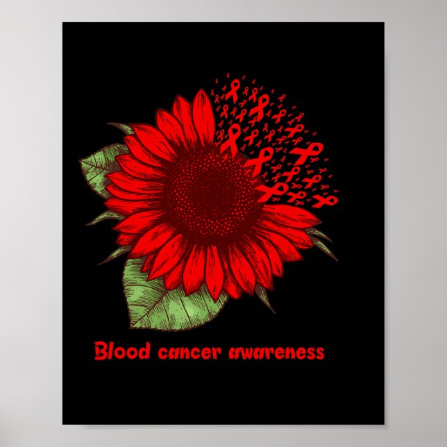 Red Blood Cancer Awareness Sunflower Gift Warrior  Poster (Front)
