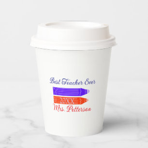Red blue crayons best teacher ever add year name paper cups