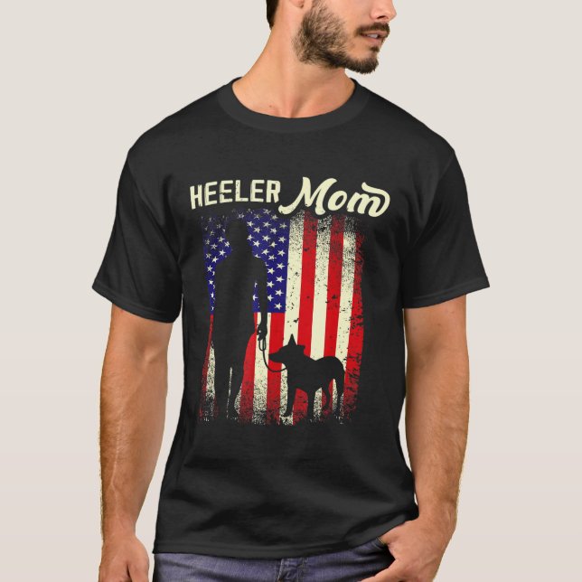 Red Blue Heeler Mum Australian Cattle Dog American T-Shirt (Front)