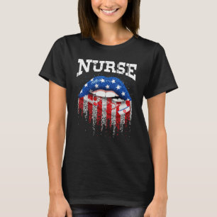 Red & Blue Lips Nurse American Flag Indepedence Da T-Shirt