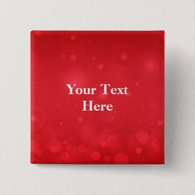 Red Bokeh Design TEMPLATE 15 Cm Square Badge (Front)