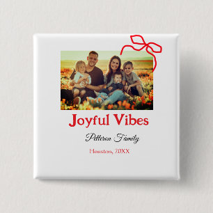 Red bow joyful Vibes add family name photo christm 15 Cm Square Badge