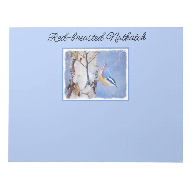 Red-Breasted Nuthatch Painting Original Bird Art Notepad (Front)