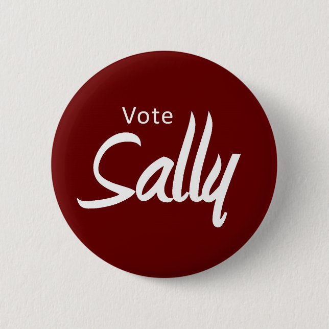 red button:  Vote for Sally Moncrieff 6 Cm Round Badge (Front)
