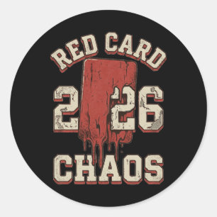 Red Card Chaos Funny Soccer 2026 – Footll  Classic Round Sticker