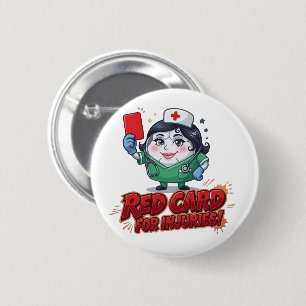 Red Card for Soccer Injuries Medic Cartoon 6 Cm Round Badge