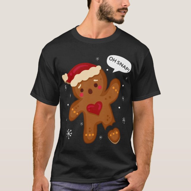 Red Cheeks Oh Snap Broken Gingerbread Santa T-Shirt (Front)