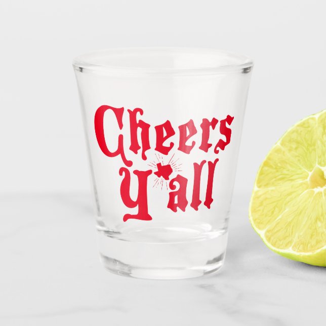 Red Cheers Y'all Shot Glass (Front)