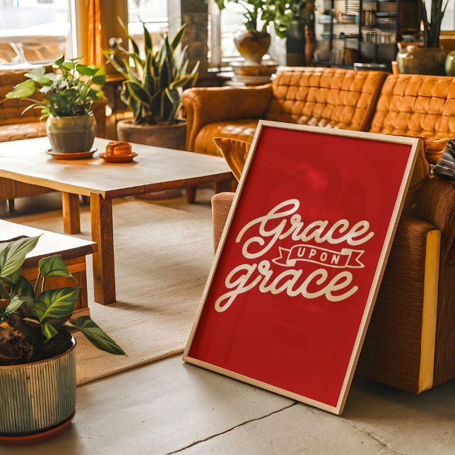 Red Christian Grace upon grace  Poster (Creator Uploaded)