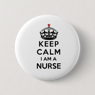 red cross crown Keep Calm I am a Nurse 6 Cm Round Badge
