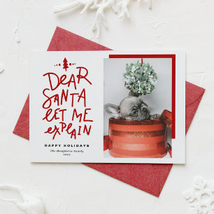 Red Dear Santa Let Me Explain Baby Photo Holiday Card