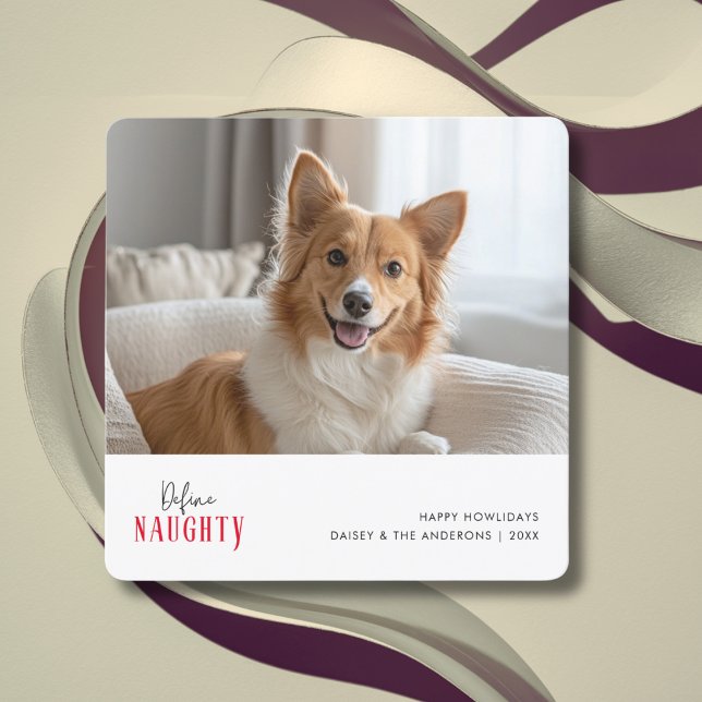  Red Define Naughty Funny Dog Christmas Pet Photo Holiday Card (Creator Uploaded)