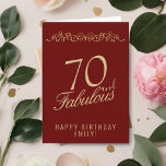 Red Elegant 70 and Fabulous Ornament 70th Birthday Card<br><div class="desc">Red Elegant 70 and Fabulous Ornament 70th Birthday Card. 70 and fabulous text in trendy golden script and an elegant ornament on dark red background. Personalise it with your name and your age,  and make personalised elegant birthday card. Add your birthday note inside the card or erase it.</div>