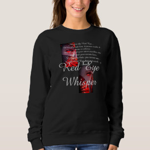 Red Eye Whisper Mystical Soul T-Shirt Sweatshirt