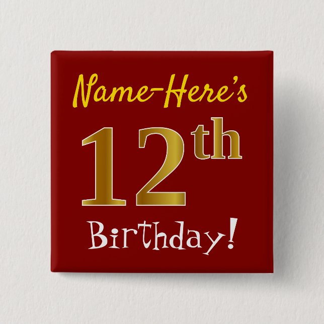 Red, Faux Gold 12th Birthday, With Custom Name 15 Cm Square Badge (Front)