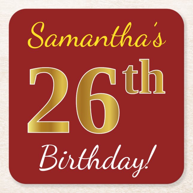 Red, Faux Gold 26th Birthday + Custom Name Square Paper Coaster (Front)