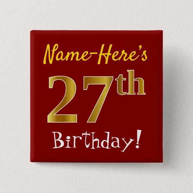 Red, Faux Gold 27th Birthday, With Custom Name 15 Cm Square Badge (Front)