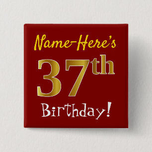 Red, Faux Gold 37th Birthday, With Custom Name 15 Cm Square Badge