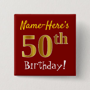 Red, Faux Gold 50th Birthday, With Custom Name 15 Cm Square Badge
