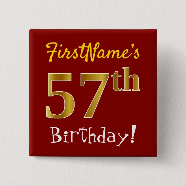 Red, Faux Gold 57th Birthday, With Custom Name 15 Cm Square Badge (Front)