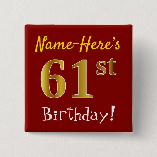 Red, Faux Gold 61st Birthday, With Custom Name 15 Cm Square Badge (Front)