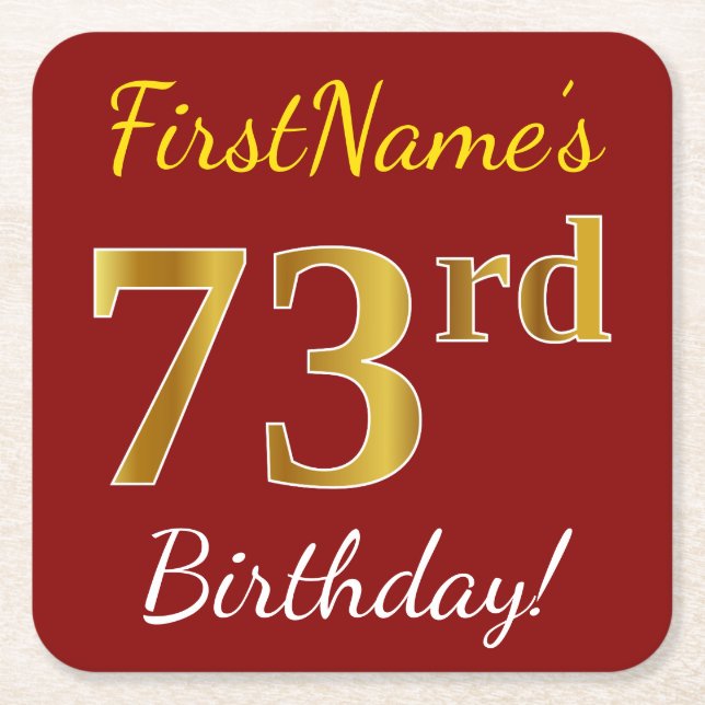 Red, Faux Gold 73rd Birthday + Custom Name Square Paper Coaster (Front)