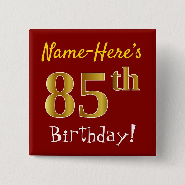 Red, Faux Gold 85th Birthday, With Custom Name 15 Cm Square Badge (Front)