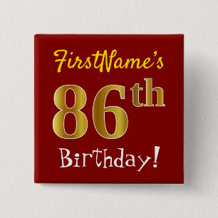 Red, Faux Gold 86th Birthday, With Custom Name 15 Cm Square Badge