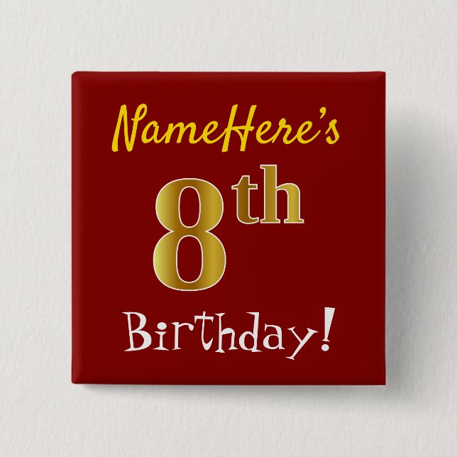 Red, Faux Gold 8th Birthday, With Custom Name 15 Cm Square Badge (Front)