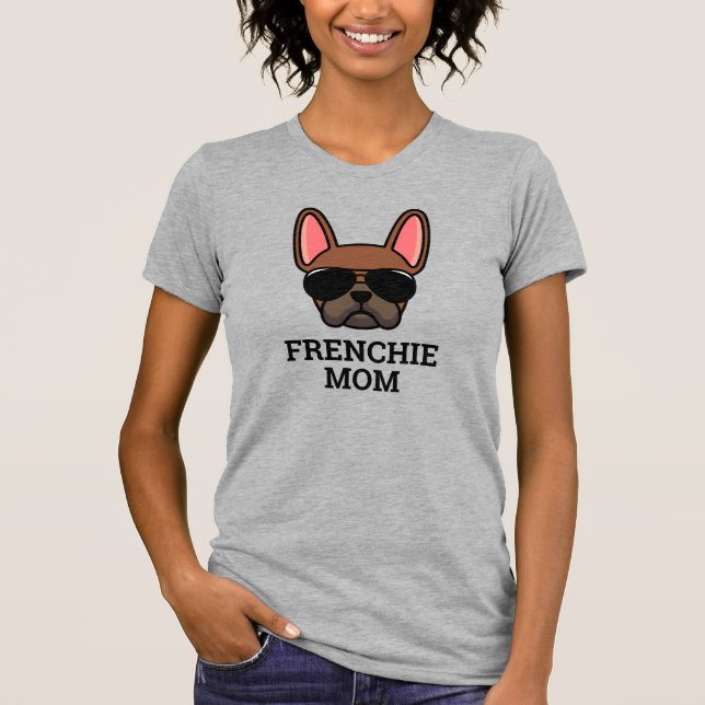 Red Fawn French Bulldog Frenchie Dog Mum T-Shirt (Front)