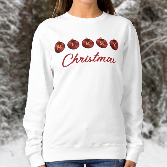 Red Festive Christmas Baubles Merry Christmas Text Sweatshirt (Festive design for the Holiday season.)