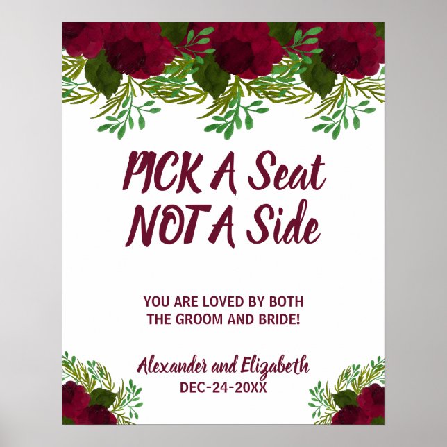 Red flower Greenery Pick a Seat not a Side Wedding Poster (Front)