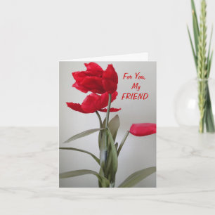 Red Flower, My Friend Card
